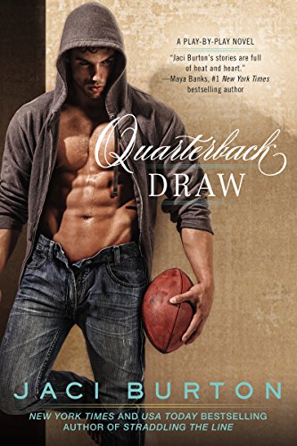 Quarterback Draw (A Play-by-Play Novel Book 9) by Jaci Burton