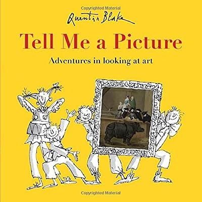 Tell Me a Picture: Adventures in looking at art