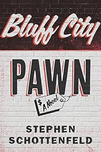 Bluff City Pawn: A Novel
