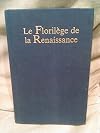 Le Florilège de la Renaissance