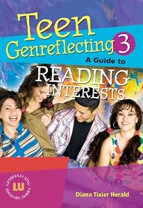 Teen Genreflecting 3: A Guide to Reading Interests