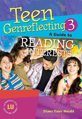 Teen Genreflecting 3: A Guide to Reading Interests