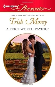 A Price Worth Paying? (Harlequin Presents)