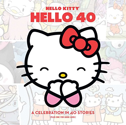 Hello Kitty, Hello 40: A 40th Anniversary Tribute by Various .