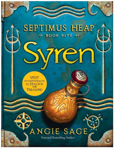 Septimus Heap, Book Five: Syren by Angie Sage