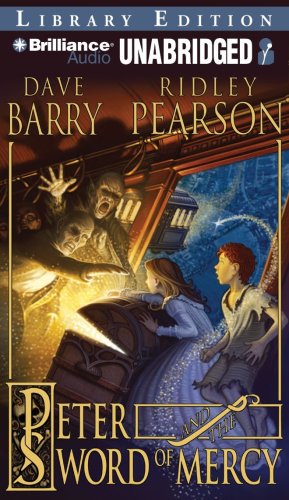 Peter and the Sword of Mercy by Dave Barry