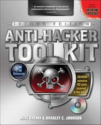 Anti-Hacker Tool Kit, Second Edition