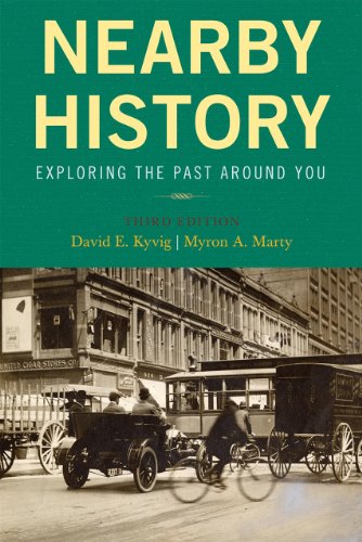 Nearby History: Exploring the Past Around You by David E. Kyvig