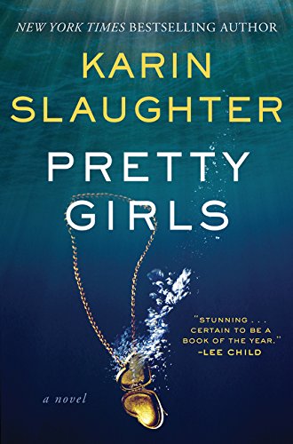Pretty girls : a novel by Karin Slaughter
