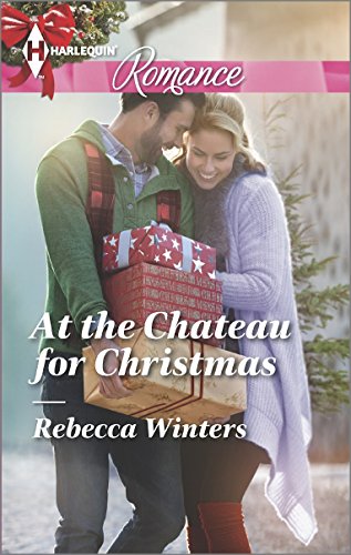 At the Chateau for Christmas by Rebecca Winters
