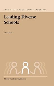 Leading Diverse Schools (Studies in Educational Leadership Book 2)