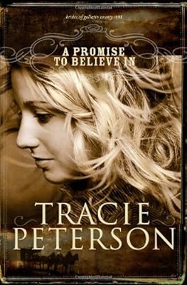 A Promise to Believe In (The Brides of Gallatin County, Book 1)