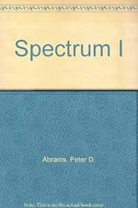 Spectrum 1: A Communicative Course in English by David P. Rein