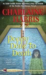 Poppy Done to Death (An Aurora Teagarden Mystery Book 8)