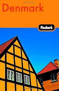 Fodor's Denmark, 5th Edition (Travel Guide) by Fodor's