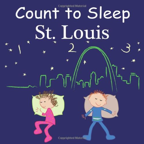 Count to Sleep St. Louis (Count to Sleep series)