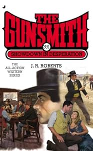 The Gunsmith 391: Showdown in Desperation