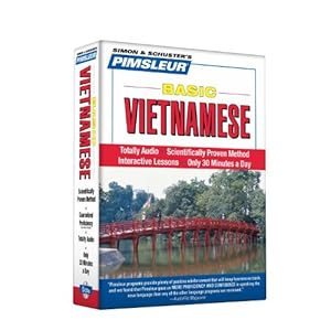 Vietnamese, Basic: Learn to Speak and Understand Vietnamese with Pimsleur Language Programs