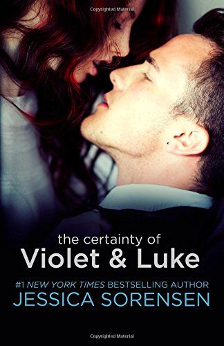 The Certainty of Violet and Luke by Jessica Sorensen