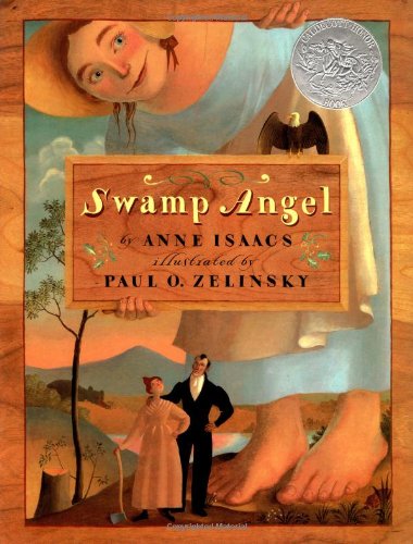 Swamp Angel (Caldecott Honor Book) by Anne Isaacs