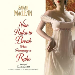 Nine Rules to Break When Romancing a Rake: Library Edition