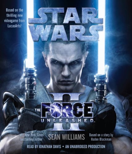 The Force Unleashed II: Star Wars (Star Wars (Random House Audio)) by Sean Williams