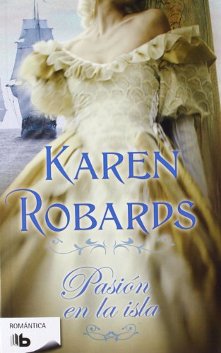 Pasion en la isla by Karen Robards