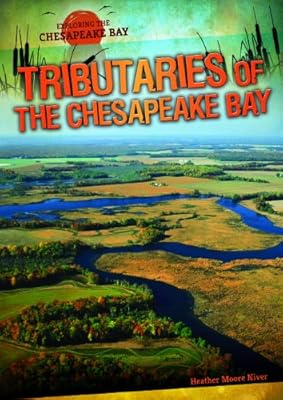 Tributaries of the Chesapeake Bay