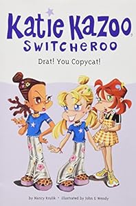 
Drat! You Copycat! #7 (Katie Kazoo, Switcheroo) 