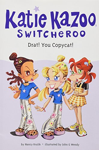 
Drat! You Copycat! #7 (Katie Kazoo, Switcheroo)  by   

Nancy E. Krulik (Author), John & Wendy (Illustrator)










