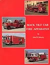 Mack Tilt Cab Fire Apparatus