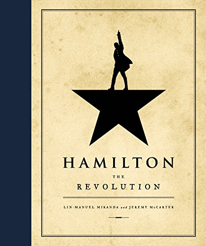 Hamilton: The Revolution by Lin-Manuel Miranda