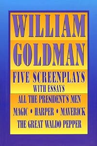 William Goldman: Five Screenplays