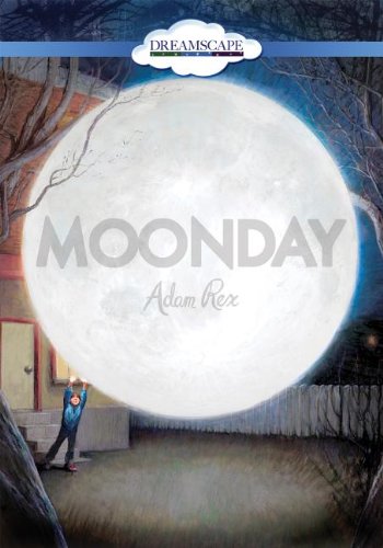 Moonday by Adam Rex