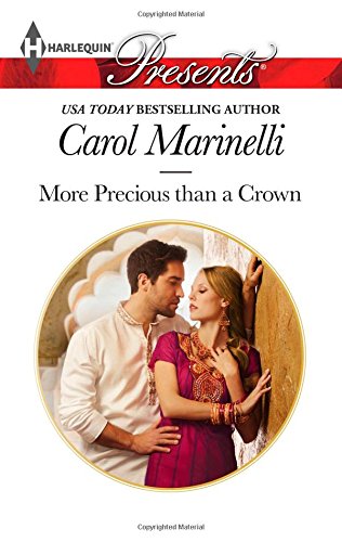 More Precious than a Crown by Carol Marinelli