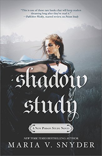 Shadow Study by Maria V Snyder
