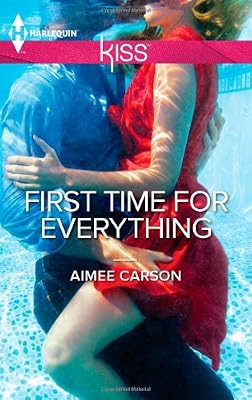 First Time For Everything (Harlequin Kiss)
