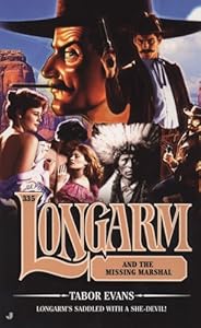 Longarm 335: Longarm and the Missing Marshal