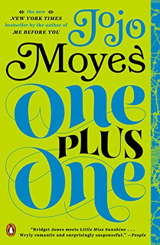 One Plus One: A Novel by Jojo Moyes