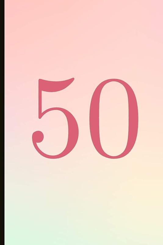 50: A Beautiful 50th Birthday Gift And Keepsake To Write Down Special Moments by laila