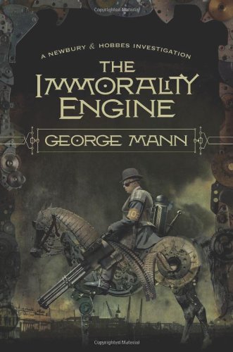 The Immorality Engine by George Mann