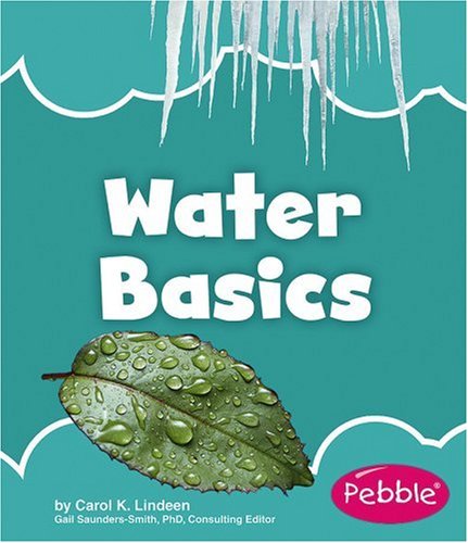Water Basics (Nature Basics) by Gail Saunders-Smith