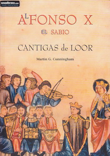 Cantigas de Loor by Martin Cunningham