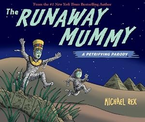 Runaway Mummy: A Petrifying Parody