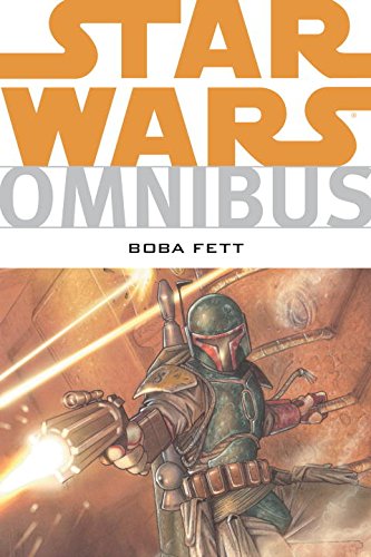Star Wars Omnibus: Boba Fett by Mike Kennedy