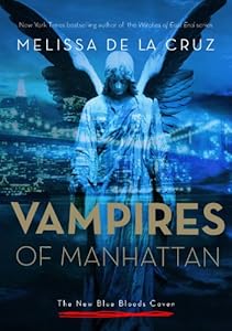 Vampires of Manhattan: The New Blue Bloods Coven