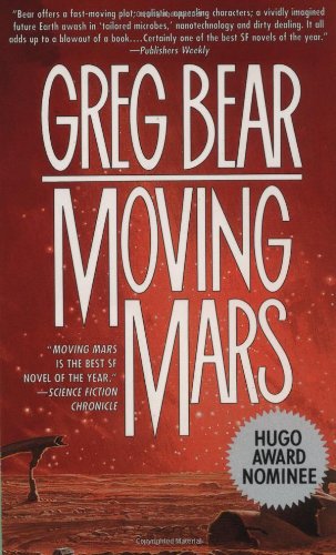 Moving Mars: A Novel by Greg Bear