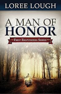 A Man of Honor: First Responders Book #3