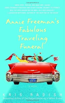 Annie Freeman's Fabulous Traveling Funeral