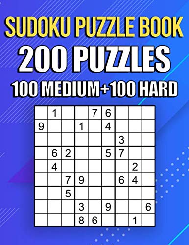 Sudoku Puzzle Book, 200 Puzzles, 100 MEDIUM and 100 HARD: Suduko Puzzle Books For Adults,Brain Games Large Print sudoku,Sodoku Books For Adults with Answers. by Puzzles For You